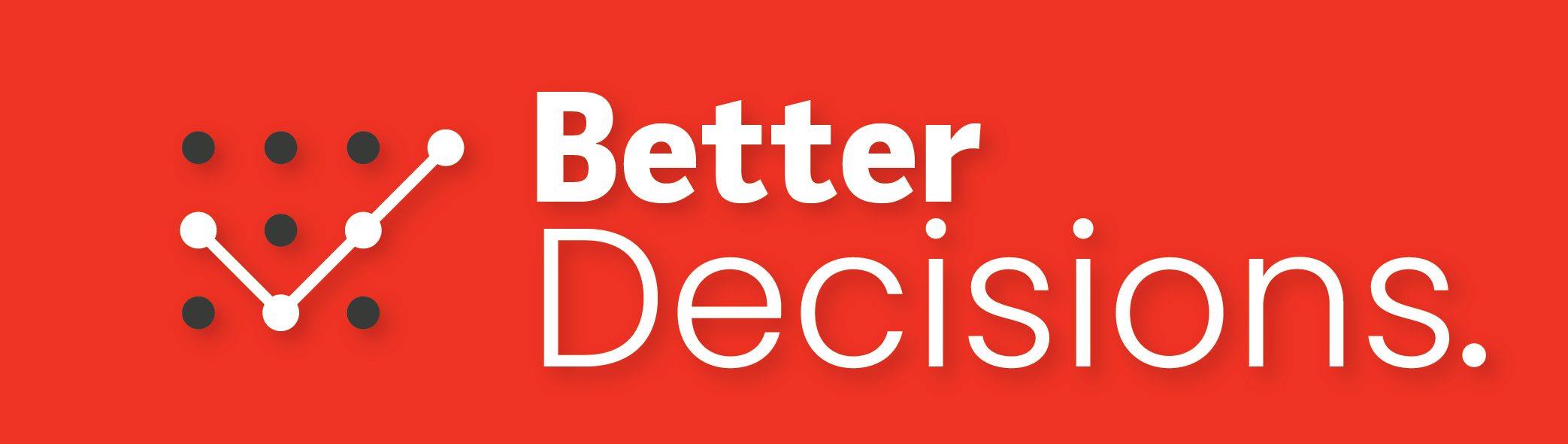 Better Decisions
